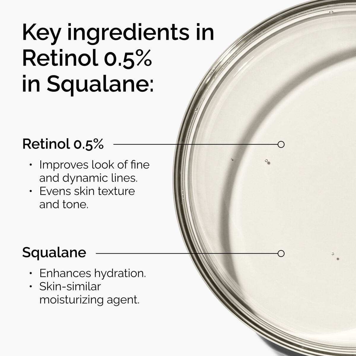retinol-0-5-in-squalane-j4 FY25-D41247-ORD-Web-PDP-Rtnl-05pct-Sql-1x1-EN-2a.jpg